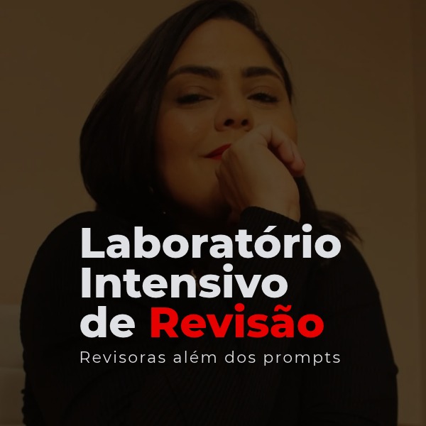 Identidade visual do Laboratório Intensivo de Revisão, com a frase Revisoras além dos prompts.